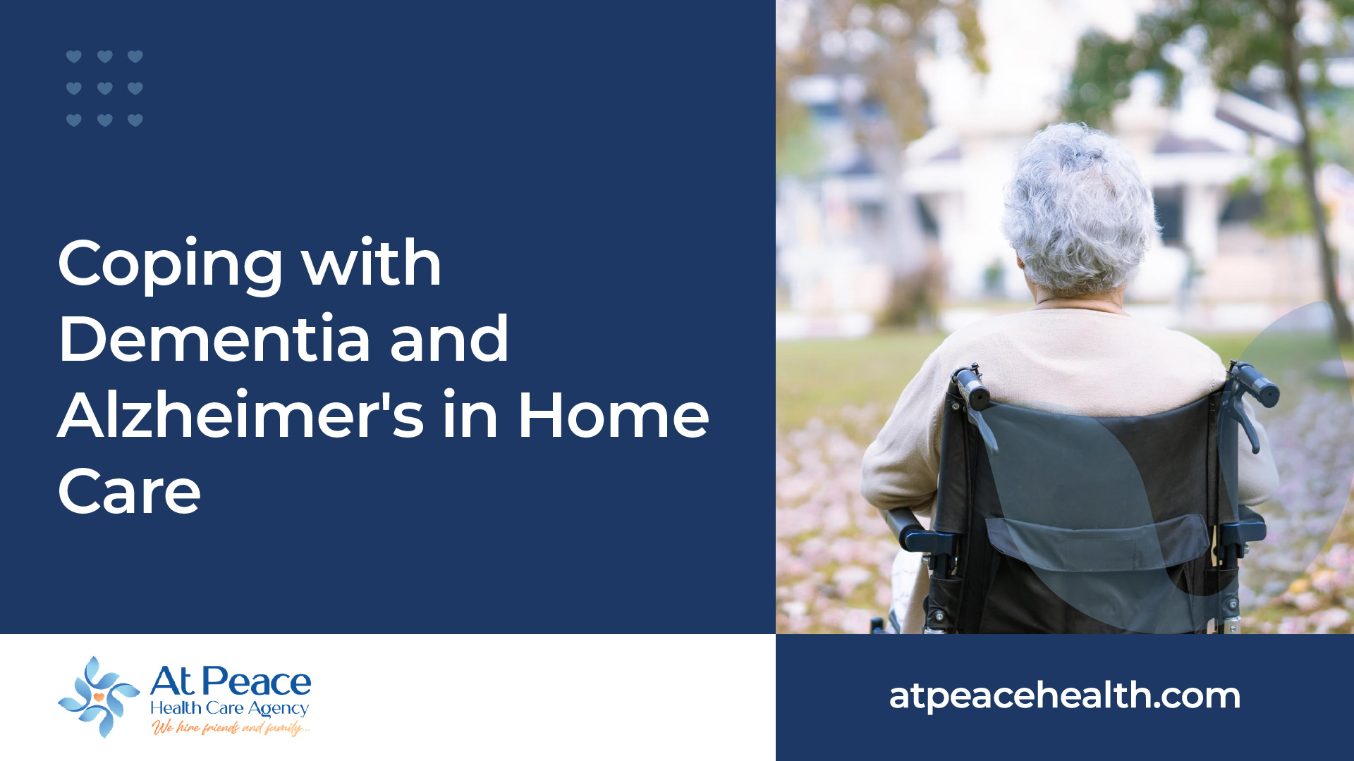 Coping with Dementia and Alzheimer's in Home Care - At Peace Health